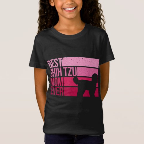 Funny Shih Tzu Mom Art For Women Girl Mothers Day T_Shirt