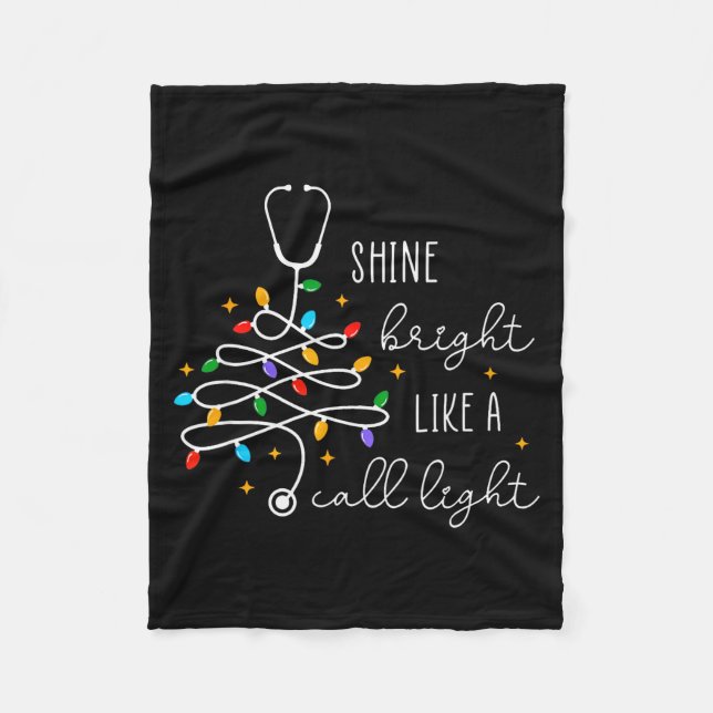 Funny Shine Bright Like A Call Light Nurse Merry C Fleece Blanket (Front)