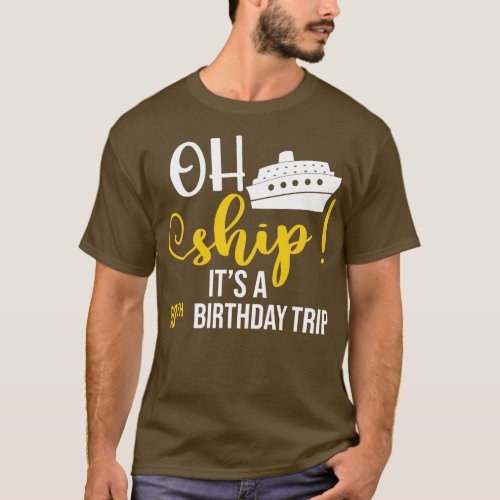 Funny Ship 60th Birthday Cruise Lover T_Shirt
