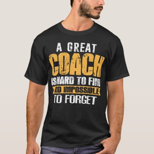 Funny Shirt For Great Coach