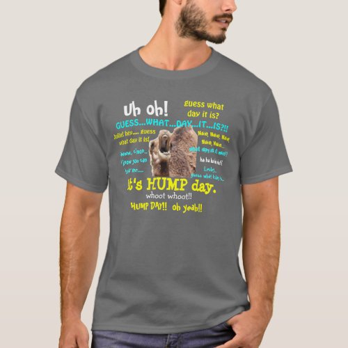 Funny Shirt  Hump Day Camel full text T_Shirt