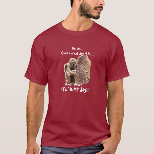 Funny Shirt Hump Day Camel Whoot Whoot T Shirt Zazzle 4988