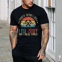 Funny Shirt, Mechanic Shirt, I fix Stuff Vintage