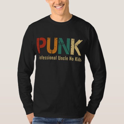 Funny Shirt Punk Professional Uncle No Kids For