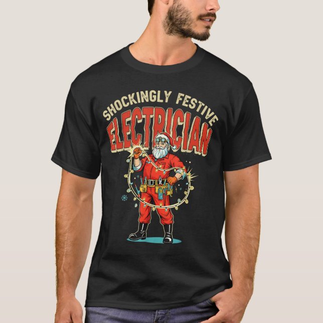 Funny Shockingly Festive Electrician Vintage Chris T-Shirt (Front)