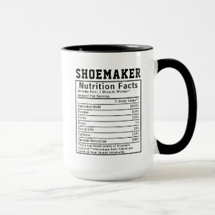 Funny Shoemaker Nutrition Facts Employee Staff Mug