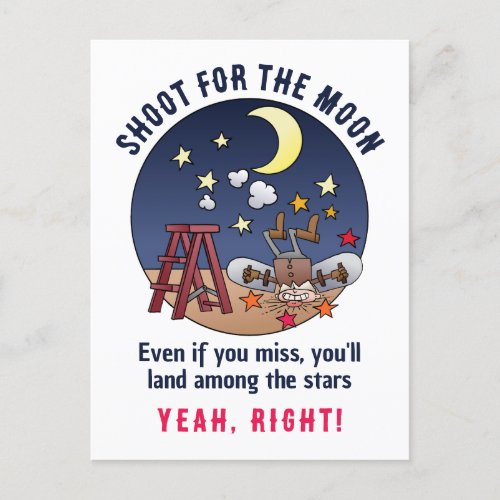 Funny Shoot For The Moon Fail Cartoon Quote Postcard