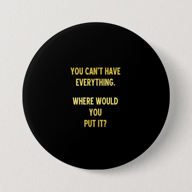 Funny Shopping Hoarding Joke Button (Front)