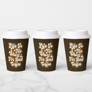 Funny short life word art coffee paper cups