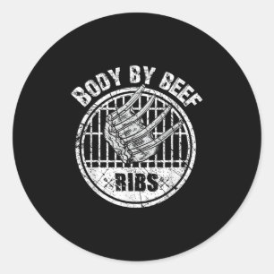 Funny Short Rib Bbq Grill Body By Beef Ribs Barbeq Classic Round Sticker