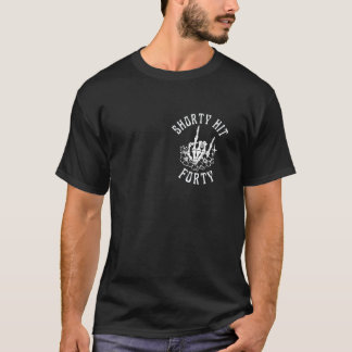 Funny Shorty Hit Forty Turning 40th Birthday Hello T-Shirt