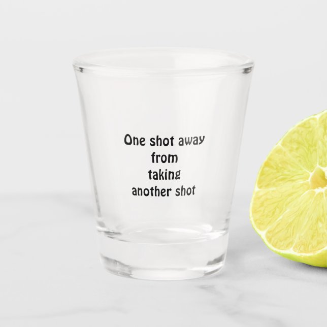 funny shot glass (Front)