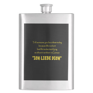 Funny Shout Your Love in German Flask