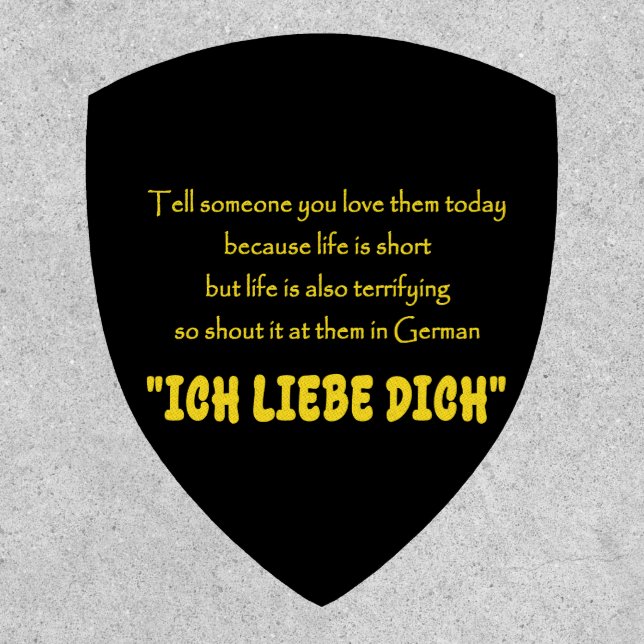 Funny Shout Your Love in German Patch (Front)