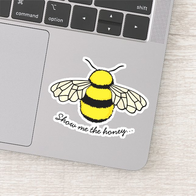 Funny Show Me The Honey Beekeeping Quote Sticker (Detail)