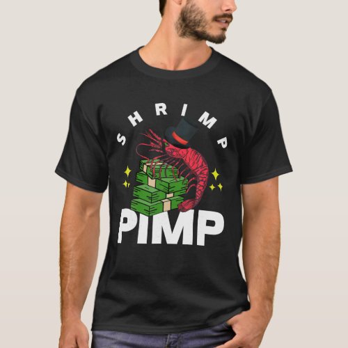 Funny Shrimp Pimp Cool Prawn T_Shirt