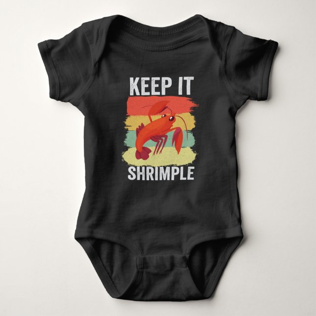 Funny Shrimp Shellfish Keep it Shrimple Fishing  Baby Bodysuit (Front)