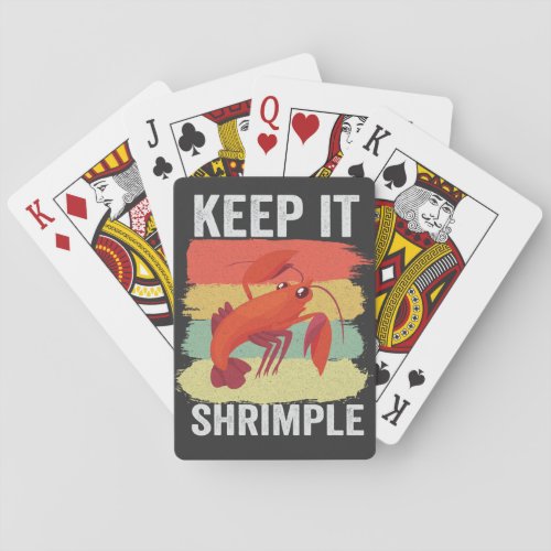 Funny Shrimp Shellfish Keep it Shrimple Fishing  Playing Cards