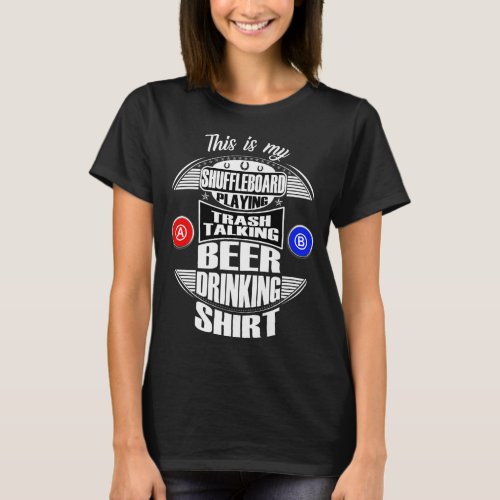 Funny Shuffleboard Playing League Beer Drinking Gi T_Shirt