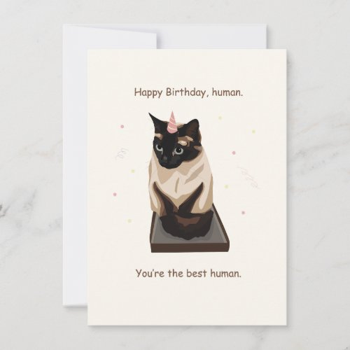 Funny Siamese Cat Happy Birthday Card