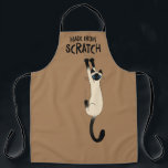 Funny Siamese Cat Made From Scratch Apron<br><div class="desc">A fun apron for cat people. Perfect for baking,  outdoor BBQ,  pet groomers,  painters and more. "Made from Scratch" with Siamese cat hanging on. Makes a great gift!</div>