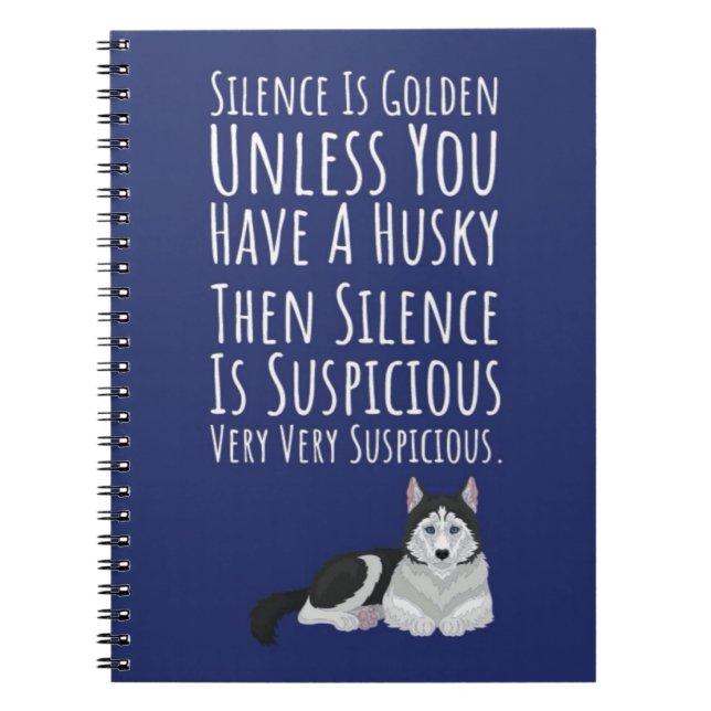 Funny Siberian Husky Gifts Dog Quote Parent Notebook (Front)