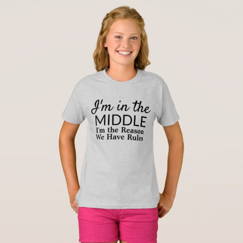 Funny Siblings Middle Child Rules T_Shirt