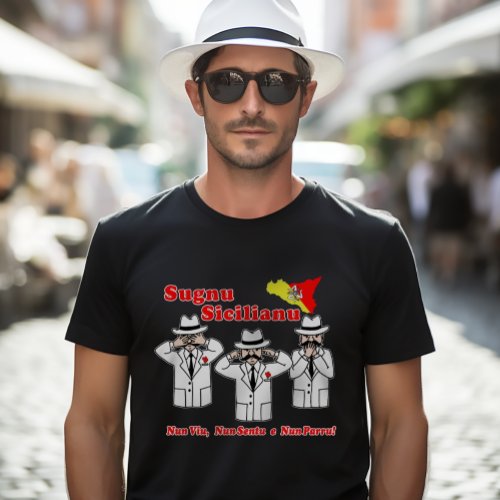 Funny Sicilian Saying Mafia Characters T_Shirt