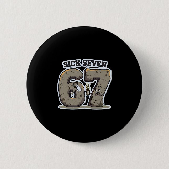 Funny Sick Seven 67 Meme Costume Sneezing Cold Flu Button (Front)