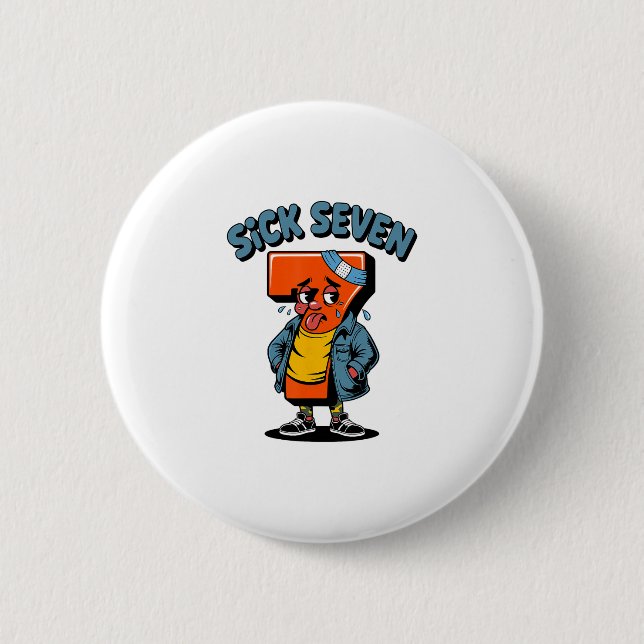 Funny Sick Seven Meme Six Seven Wordplay Halloween Button (Front)
