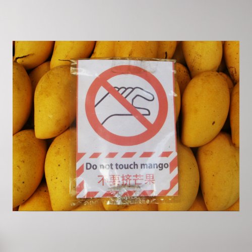 Funny Sign Do not touch mango