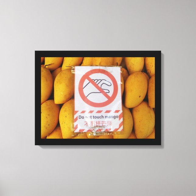 Funny Sign 'Do not touch mango' (Front)