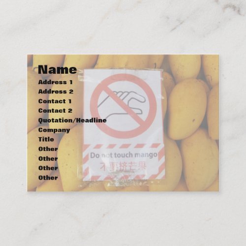 Funny Sign Do not touch mango Business Card