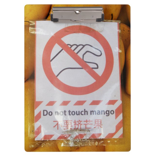 Funny Sign 'Do not touch mango' Clipboard (Front)