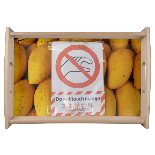 Funny Sign 'Do not touch mango' Serving Tray (Front)