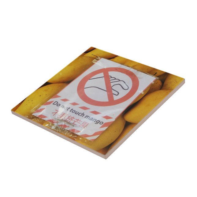 Funny Sign 'Do not touch mango' Tile (Side)
