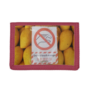 Funny Sign 'Do not touch mango' Tri-fold Wallet