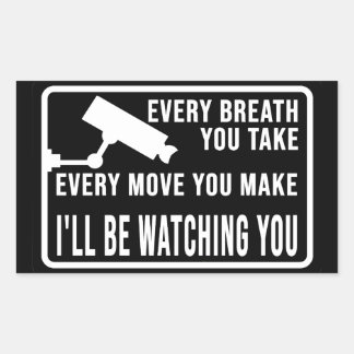 funny signage beware watching you rectangular sticker
