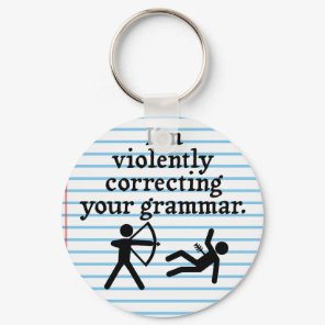 Funny "Silently Correcting Your Grammar" Spoof Keychain