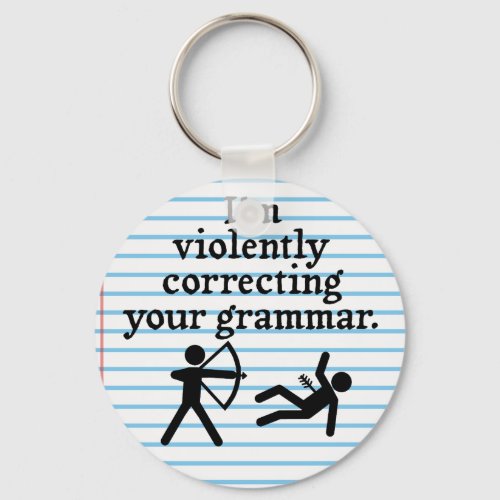 Funny Silently Correcting Your Grammar Spoof Keychain
