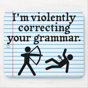 Funny "Silently Correcting Your Grammar" Spoof Mouse Pad