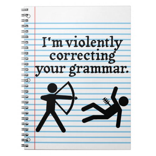 Funny Silently Correcting Your Grammar Spoof Notebook