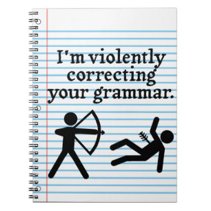 Funny "Silently Correcting Your Grammar" Spoof Notebook