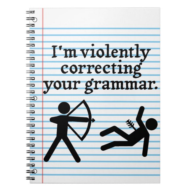 Funny "Silently Correcting Your Grammar" Spoof Notebook (Front)