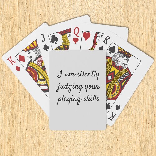 Funny Silently Judging your Playing Skills Poker Cards