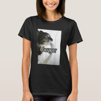 funny silly cat meme i forgor cringe brainrot meme T-Shirt