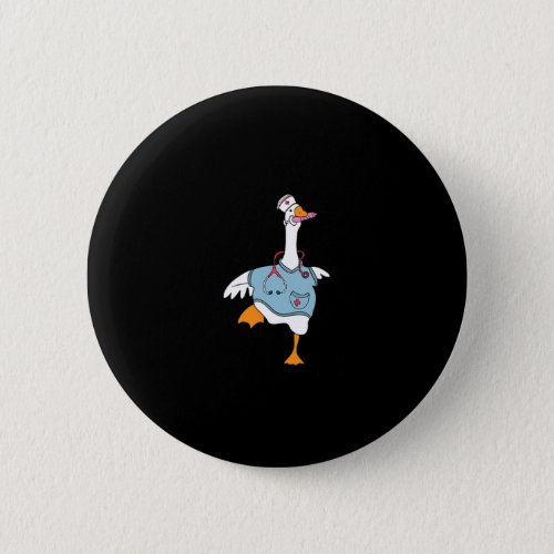 Funny Silly Goose Nurse Club School Nurse Student  Button