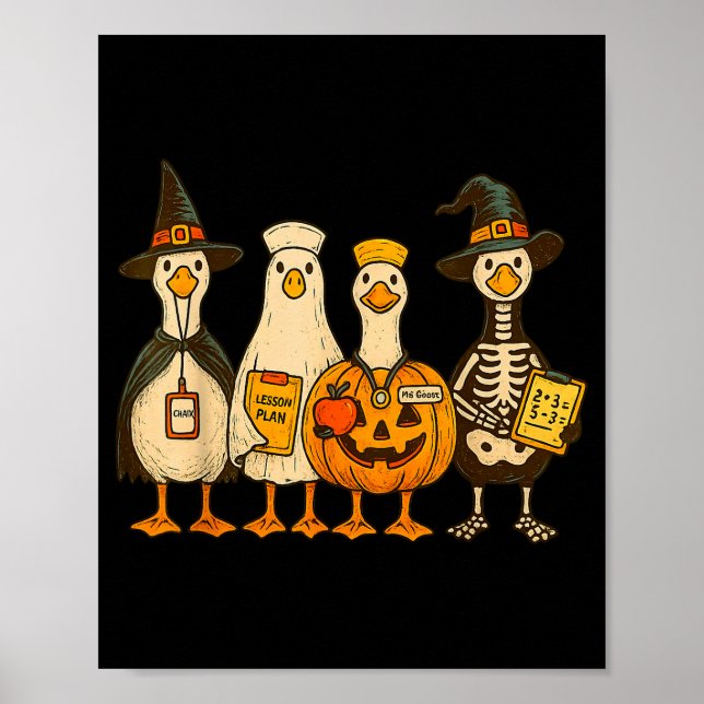 Funny Silly Goose Teacher Halloween Trick Or Teach Poster (Front)