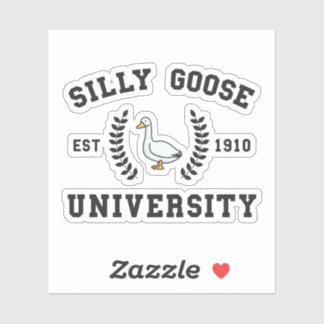 Funny Silly Goose university Sticker