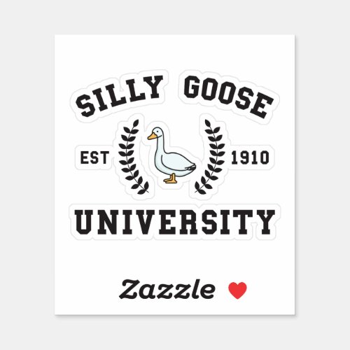 Funny Silly Goose university  Sticker